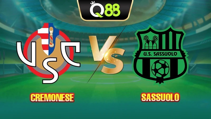 Q88 Soi kèo, nhận định trận đấu Cremonese vs Sassuolo vào lúc 23:30 ngày 29/08