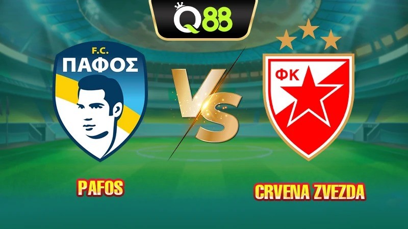 Q88 Soi kèo, nhận định trận đấu Pafos vs Crvena Zvezda vào lúc 02:00 ngày 27/08