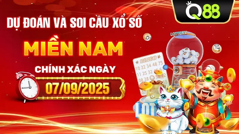 Q88 Dự Đoán Và Soi Cầu Xổ Số Miền Nam Chính Xác Ngày 07/09/2025